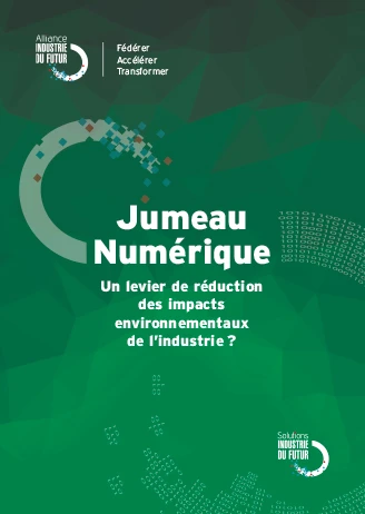 Jumeau Numérique : un levier de réduction des impacts environnementaux de l'industrie ?